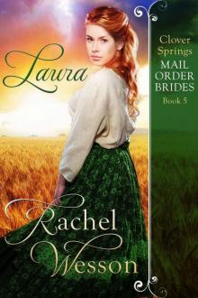 Laura: Clover Springs Mail Order Brides 5 Read online