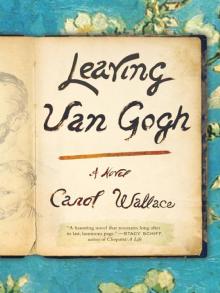 Leaving Van Gogh Read online