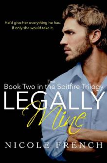 Legally Mine (Spitfire Book 2)