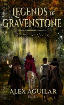 Legends of Gravenstone: The Secret Voyage Read online