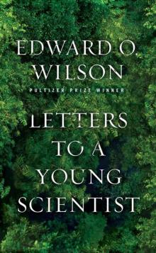 Letters to a Young Scientist Read online