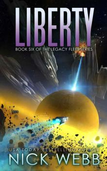 Liberty: Book 6 of the Legacy Fleet Series Read online