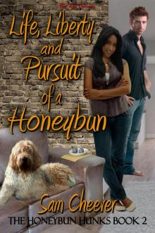 Life Liberty and the Pursuit of a Honeybun Read online