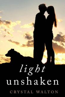 Light Unshaken (Unveiled #2) Read online