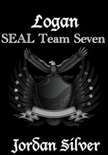 LOGAN SEAL Team Seven (Book 2) Read online