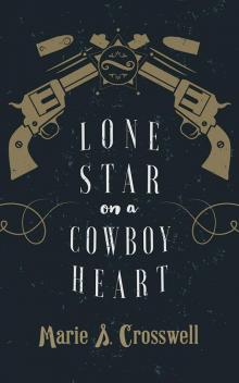 Lone Star on a Cowboy Heart Read online