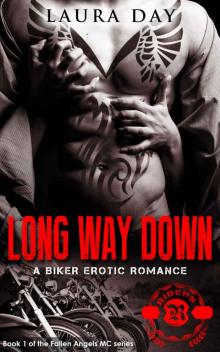 Long Way Down (Fallen Angels MC) Read online