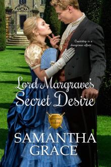 Lord Margrave's Secret Desire Read online