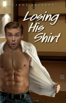 Losing His Shirt Read online