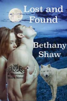 Lost and Found (A Werewolf Wars Novel Book 4) Read online