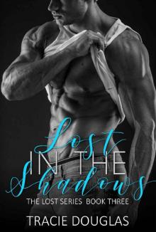 Lost in the Shadows (The Lost Series Book 3) Read online