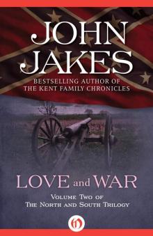 Love and War: The North and South Trilogy (Book Two)