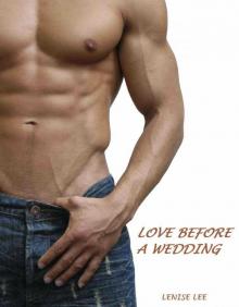 Love Before A Wedding Read online