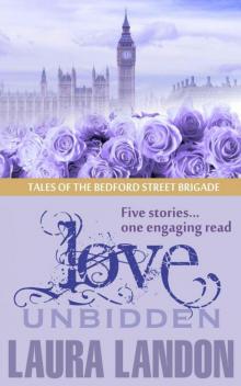 Love Unbidden: Tales of the Bedford Street Brigade Read online