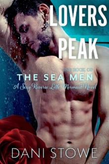 Lovers Peak: A Reverse Fairy Tale Merman Romance (The Sea Men Book 2) Read online