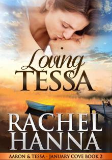Loving Tessa (January Cove) Read online
