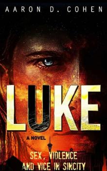 Luke - Sex, Violence and Vice in Sin City Read online