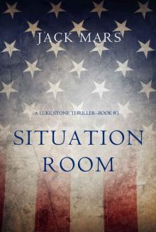 Luke Stone 03 - Situation Room Read online