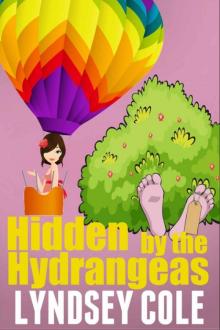 Lyndsey Cole - Lily Bloom 05 - Hidden by the Hydrangeas Read online