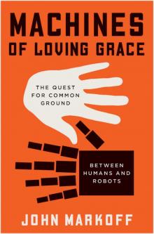 Machines of Loving Grace Read online