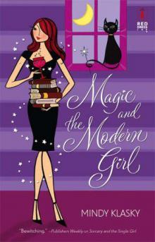 Magic and the Modern Girl Read online