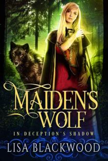 Maiden's Wolf (In Deception's Shadow Book 3) Read online