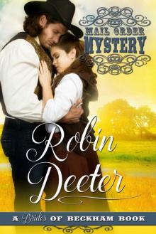 Mail Order Mystery: A Brides of Beckham Book (Chance City Series Book One)