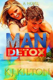 Man Detox: A Novel Read online