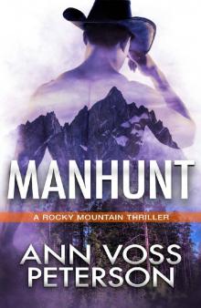 Manhunt (A Rocky Mountain Thriller Book 1) Read online