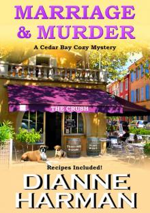 Marriage and Murder (Cedar Bay Cozy Mystery Book 4) Read online