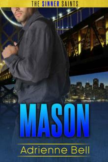 Mason: The Sinner Saints #4 Read online