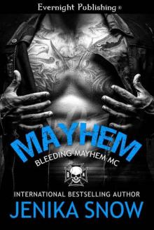 Mayhem (Bleeding Mayhem MC #2)