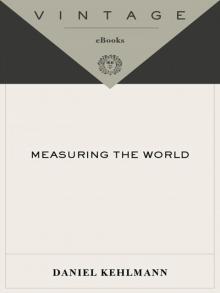 Measuring the World Read online
