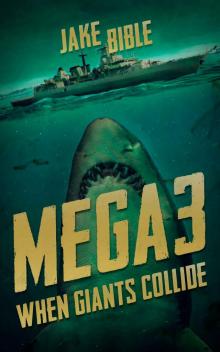 Mega 3: When Giants Collide (Mega Series) Read online
