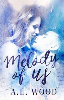 Melody of Us Read online
