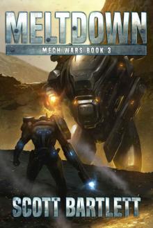 Meltdown (Mech Wars Book 3) Read online
