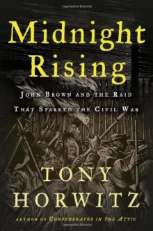 Midnight Rising: John Brown and the Raid That Sparked the Civil War Hardcover – Bargain Price Read online