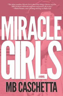 Miracle Girls (9781938126161)