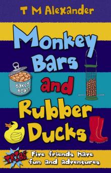Monkey Bars and Rubber Ducks Read online
