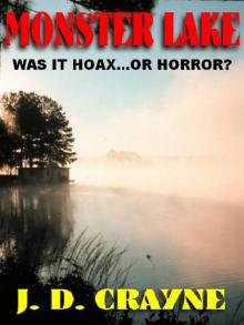 Monster Lake: A Thriller Read online