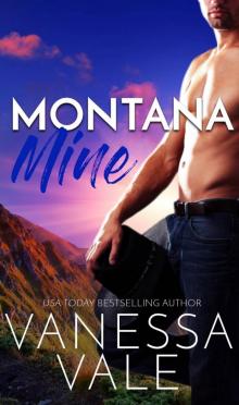 Montana Mine: A Small Town Romance - Book 5