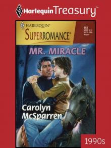 Mr. Miracle (Harlequin Super Romance) Read online