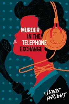 Murder in the Telephone Exchange Read online