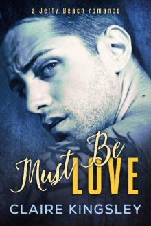 Must Be Love: (Nicole and Ryan) (A Jetty Beach Romance Book 1) Read online