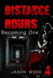 MYSTERY: Distance Hours - Becoming One Read online