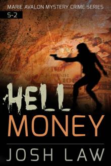Mystery: Suspense: Hell Money: : A Private Investigator Mystery Crime Thriller: (horror, thriller, science fiction, mystery, police, murder, dark, conspiracy) ... (Marie Avalon Mystery Crime Series Book 2)