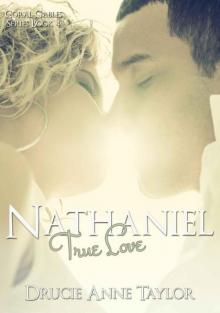 Nathaniel: True Love: New Adult College Romance Novella (Coral Gables Series Book 4) Read online