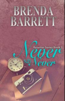 Never Say Never (Resetter Series Book 2) Read online