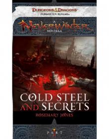 Neverwinter 1 - Cold Steel and Secrets Read online