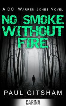 No Smoke Without Fire (A DCI Warren Jones Novel - Book 2) Read online
